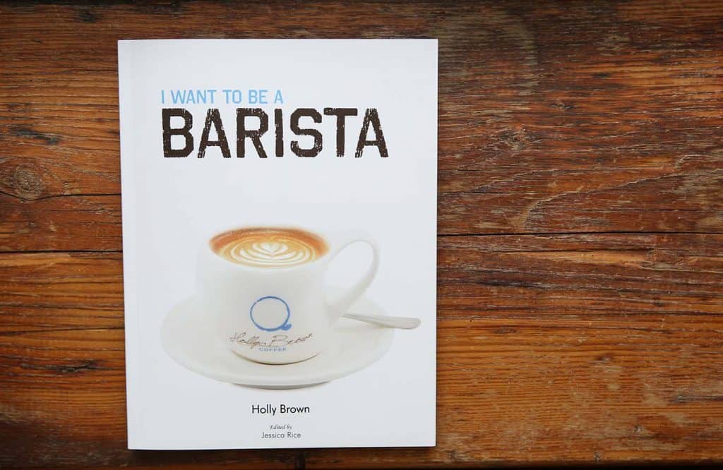 كتاب I Want To Be A Barista دليل لمن يرغب بأن يصبح باريستا