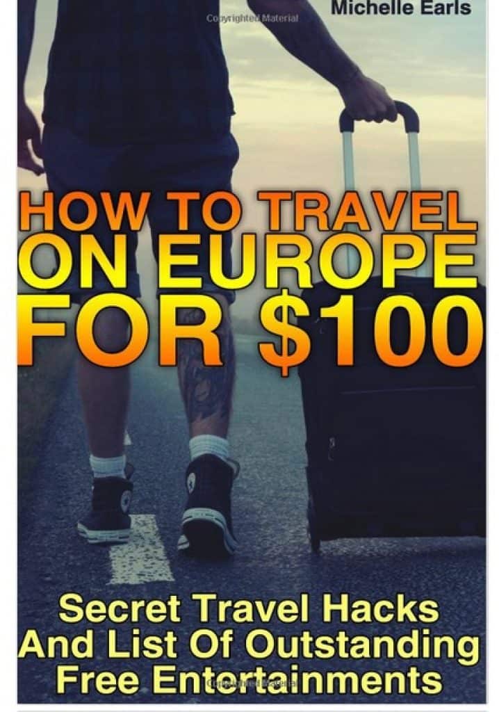 كتاب كيف تسافر في أوروبا مقابل 100 دولار افضل كتب السفر الاقتصادي